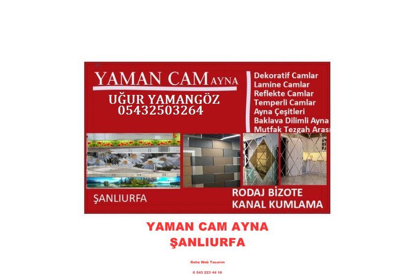 YAMAN CAM – AYNA – ŞANLIURFA